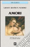 Amori. E-book. Formato PDF ebook di Giovan Battista Marino