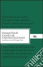 Canti di Castelvecchio. E-book. Formato EPUB ebook