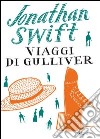 Viaggi di Gulliver. E-book. Formato PDF ebook