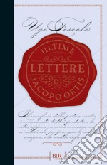 Ultime lettere di Jacopo Ortis. E-book. Formato EPUB ebook