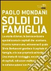 Soldi di famiglia. E-book. Formato PDF ebook di Paola Di Fraia