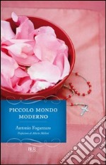 Piccolo mondo moderno. E-book. Formato PDF ebook