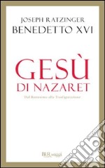 Gesù di Nazaret - Dal battesimo alla Trasfigurazione. E-book. Formato PDF ebook