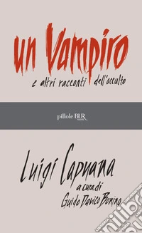 Un vampiro e altri racconti dell'occulto. E-book. Formato EPUB ebook