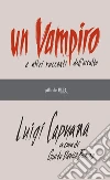 Un vampiro e altri racconti dell'occulto. E-book. Formato EPUB ebook di Luigi Capuana