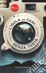 L'isola dei cani senza testa. E-book. Formato EPUB ebook