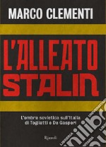 L'alleato Stalin. E-book. Formato EPUB ebook