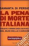 La pena di morte italiana. E-book. Formato PDF ebook