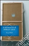 Il ritratto di Dorian Gray. E-book. Formato PDF ebook