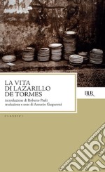 La vita di Lazarillo de Tormes. E-book. Formato EPUB ebook