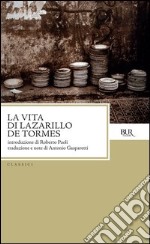 La vita di Lazarillo de Tormes. E-book. Formato PDF ebook