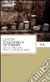 La vita di Lazarillo de Tormes. E-book. Formato PDF ebook