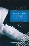 Guerra e pace. E-book. Formato PDF ebook