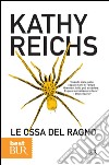 Le ossa del ragno. E-book. Formato PDF ebook