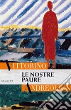 Le nostre paure. E-book. Formato EPUB ebook