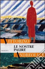 Le nostre paure. E-book. Formato PDF ebook