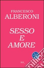 Sesso e amore. E-book. Formato PDF ebook