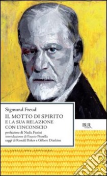 Il motto di spirito e la sua relazione con l'inconscio. E-book. Formato PDF ebook di Nelly Cappelli