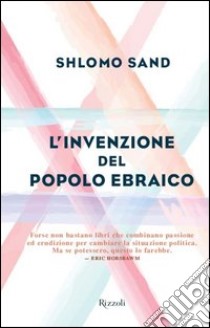 L'invenzione del popolo ebraico. E-book. Formato PDF ebook di Shlomo Sand