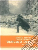 Berlino 1945. La caduta. E-book. Formato PDF ebook