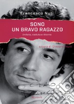 Sono un bravo ragazzo. E-book. Formato EPUB ebook