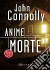 Anime morte. E-book. Formato EPUB ebook