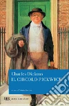 Il Circolo Pickwick. E-book. Formato EPUB ebook di Charles Dickens