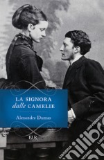 La signora delle camelie. E-book. Formato EPUB ebook