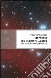 L'universo nel terzo millennio. E-book. Formato PDF ebook