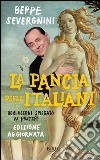 La pancia degli italiani. Berlusconi spiegato ai posteri. E-book. Formato PDF ebook