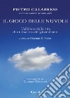 Il gioco delle nuvole. L'alfabeto della vita di un maestro del giornalismo. E-book. Formato EPUB ebook