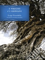 I vecchi e i giovani. E-book. Formato EPUB ebook