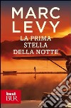 La prima stella della notte. E-book. Formato PDF ebook