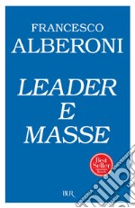 Leader e masse. E-book. Formato EPUB ebook