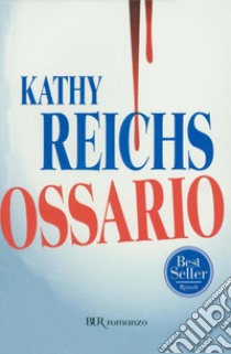 Ossario. E-book. Formato EPUB ebook di Kathy Reichs