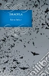 Dracula. E-book. Formato EPUB ebook di Bram Stoker