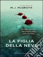 La figlia della neve. E-book. Formato EPUB ebook