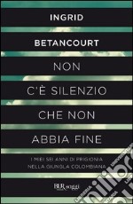 Non c'è silenzio che non abbia fine. E-book. Formato PDF