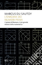 L'enigma dei numeri primi. E-book. Formato EPUB ebook