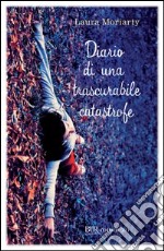 Diario di una trascurabile catastrofe. E-book. Formato PDF ebook