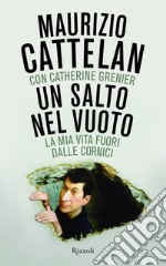 Un salto nel vuoto. La mia vita fuori dalle cornici. E-book. Formato EPUB ebook