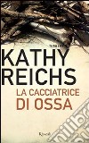 La cacciatrice di ossa. E-book. Formato EPUB ebook