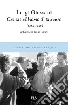 Ciò che abbiamo di più caro (1988-1989). E-book. Formato EPUB ebook