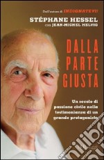 Dalla parte giusta. E-book. Formato PDF ebook