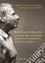 L'uomo del destino. E-book. Formato EPUB ebook