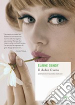 Il dolce frutto. E-book. Formato EPUB ebook