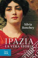 Ipazia. La vera storia. E-book. Formato EPUB