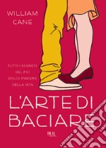 L'arte di baciare. E-book. Formato EPUB ebook