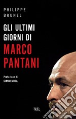 Gli ultimi giorni di Marco Pantani. E-book. Formato EPUB