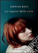 La ragazza delle mele. E-book. Formato EPUB ebook